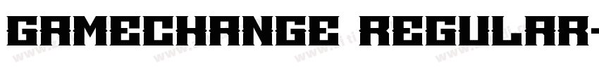 GameChange Regular字体转换